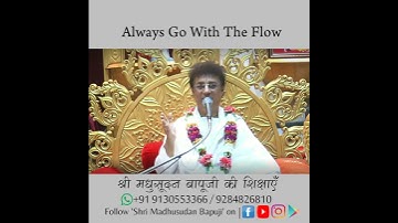 Always Go With The Flow