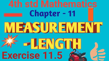 4th std Mathematics | Chapter – 11 MEASUREMENT-LENGTH Exercise 11.5 | English Medium
