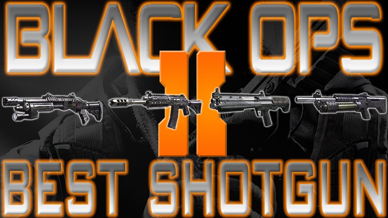 Black Ops 2Best Shotgun YouTube