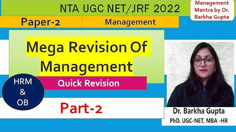 Mega Revision of Management, Part-2/ NTA UGC NET/JRF 2022/ quick revision/ by dr. Barkha Gupta