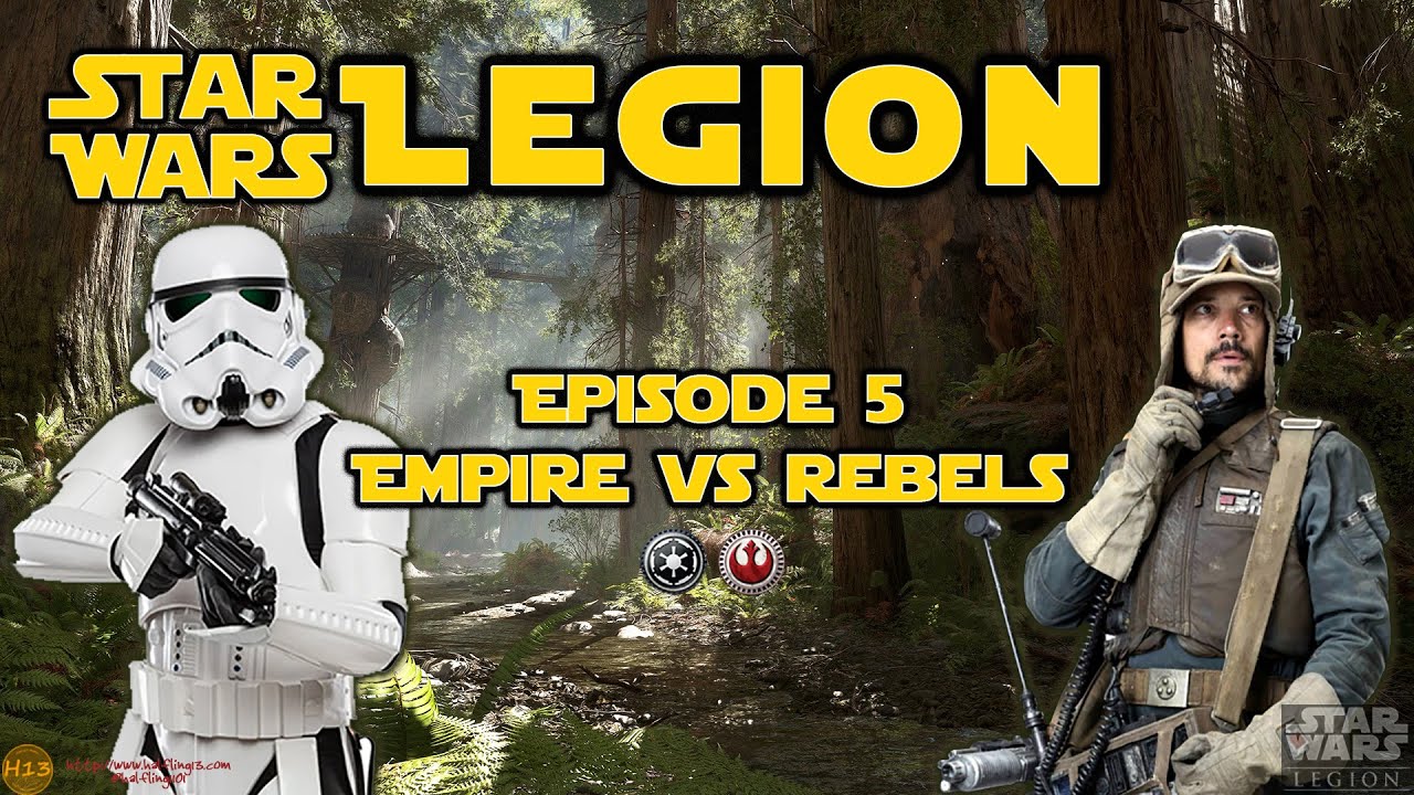 Star Wars Legion Battle Report - Episode 5 - Empire vs Rebel - YouTube