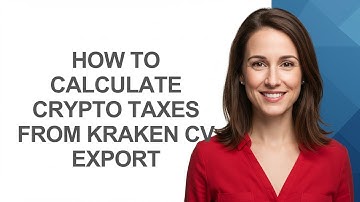 How to Calculate Crypto Taxes From Kraken Cv Export - AshleyHowTo