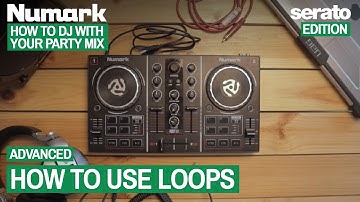 How To Use Loops - How To DJ With Your Numark Party Mix (Serato Edition), 15 of 21