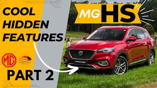 MG HS -- 7 MORE HIDDEN COOL Features -- You May Not Know These BEFORE! -- PART 2
