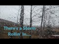 There's a Storm Rollin' In...
