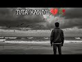 TUTA HAI DIL💔🥀 | HINDI SAD😓 SONG🎧 | [SLOWED+REVERB]