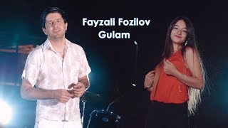 Fayzali Fozilov - Gulam | Файзали Фозилов - Гулам