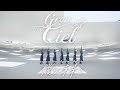 Gran☆Ciel「僕らの未来へ」MV