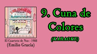 Video thumbnail of "Cuna de Colores - Cuarteto de Nos (Karaoke)"