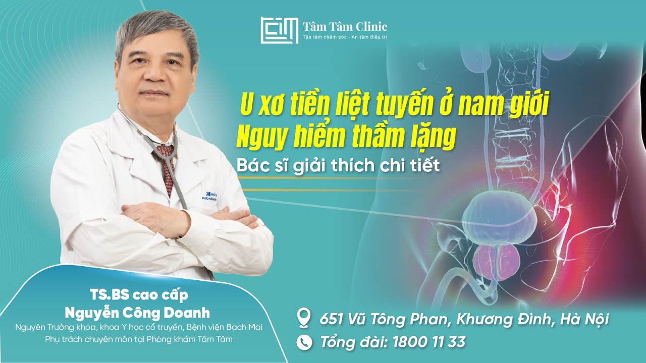 U xơ tiền liệt tuyến: Đừng đợi tiểu không ra mới đi khám! Hãy hiểu đúng về bệnh lý này