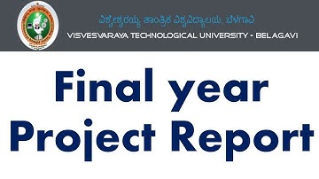 VTU Project report guidelines| detail  procedure to make project report