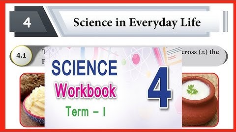 Science in Everyday Life,  4th standard,  English medium workbook answers