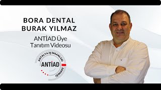 Üye tanıtım videosu Bora Dental Burak Yılmaz #antiad #antalya #dişdeposu #diş