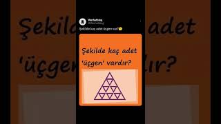 Şeklide Kaç Adet Üçgen Var? Bulabilen Oldu Mu? Arkadaşına Gönder Bakalım O Kaç Tane Bulacak
