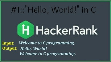 Hello world hackerrank solution in c program |#1| Hackerrank hello world | Hackerrank | C program