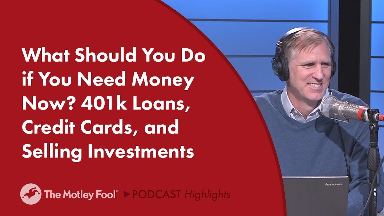 What Should You Do if You Need Money Now? 401k Loans, Credit Cards, and Selling Investments stocks that pay dividends
