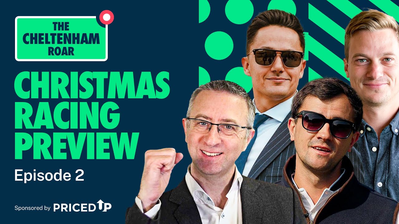 Christmas Racing Preview | The Cheltenham Roar