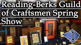 Reading-Berks Guild of Craftsmen Spring Show | Mini-Documentary [Ep. 4]
