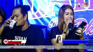 SABAR (SANTAI BARENG) -  ORA NDUENI - ITA DK