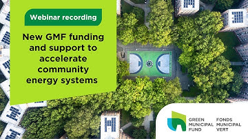Webinar: New GMF funding and support to accelerate community energy systems