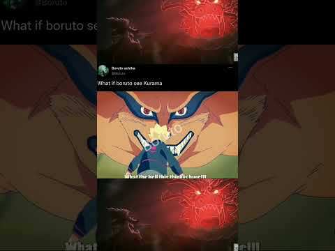 what if boruto see Kurama #whatif #trending #naruto #viral #anime #boruto #shorts#kurama