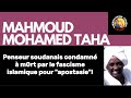 Le 2me message de lislam mahmoud mohamed taha condamn  m0rt pour apostasie