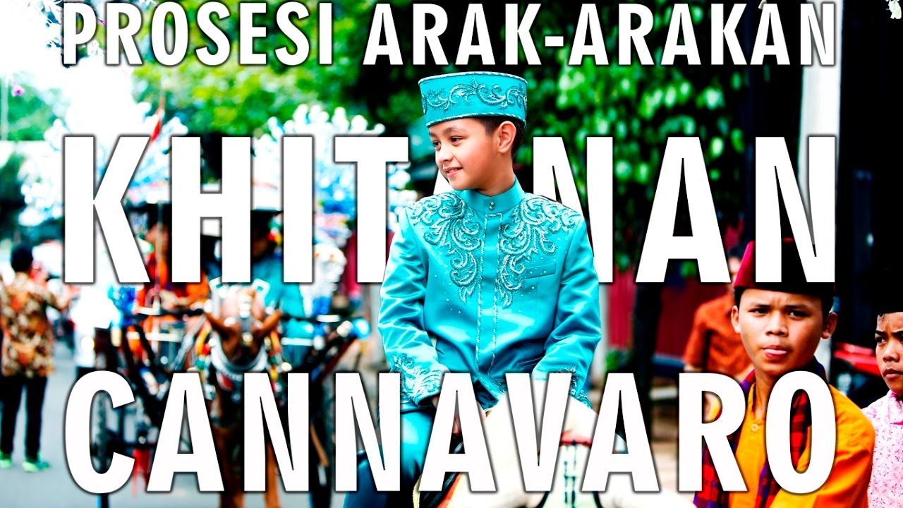 ARAK ARAKAN KHITANAN CANNAVARO ADREVI PUTRA PURNOMO ANAK DARI BPK