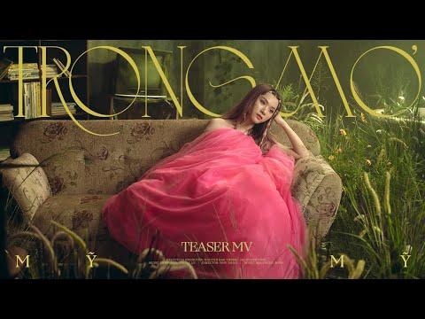 MỸ MỸ - TRONG MƠ | OFFICIAL TEASER