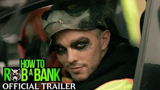 How to Rob a Bank (2026) || Official Trailer HD, Nicholas Hoult, Christian Slater, Pete Davidson