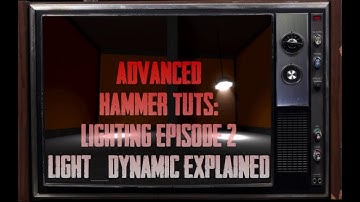 Hammer Tutorials: Lighting Episode 2: Light_Dynamic Entity EXPLAINED in 2018 SDK