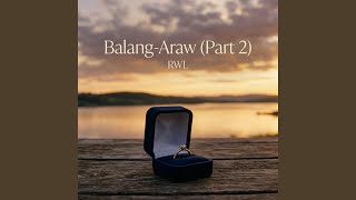 Balang-Araw(Part 2) (feat. Janiah Ramos)
