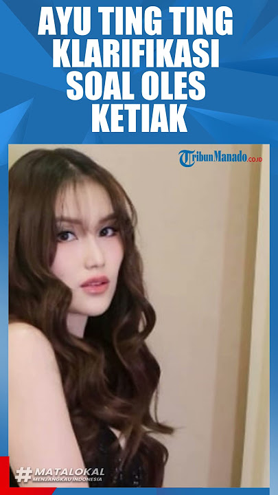 AYU TING TING KLARIFIKASI SOAL OLES KETIAK #shorts