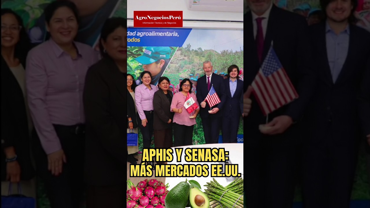 APHIS Y SENASA por más mercados para nuestros productos