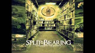 Split Bearing- Welcome To The Present 2014(Full album)