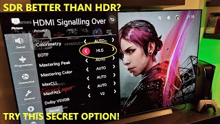 LG OLED Secret Menu - HLG Better Than SDR Or Even Native HDR10