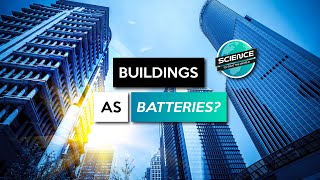 Could Concrete Buildings be Batteries of the Future? Big Implications for Renewable Energy