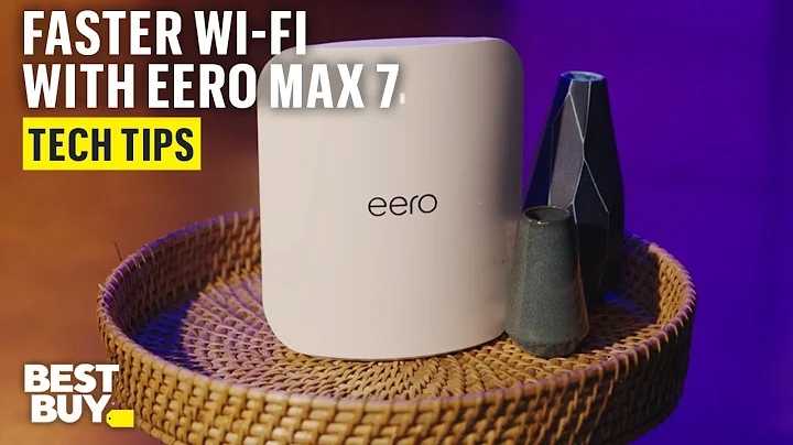 Harness the Power of Wi-Fi 7 with eero Max 7 Mesh Wi-Fi System – Tech Tips from Best Buy