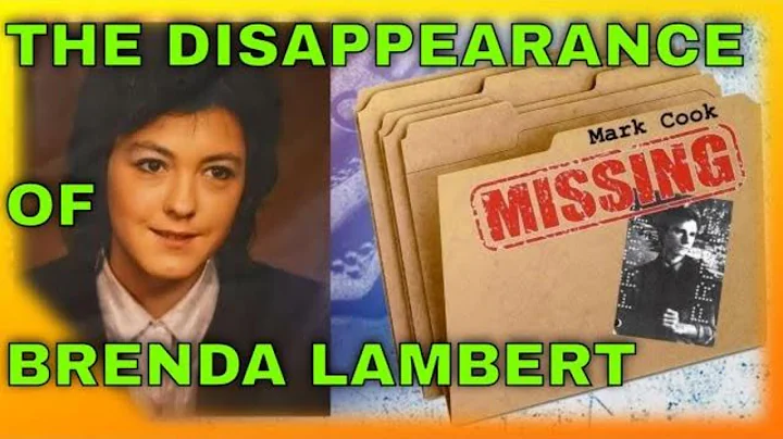MISSING: The Disappearance of Brenda Lambert & Mar...