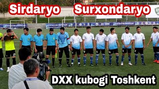Sirdaryo  &  Surxondaryo  DXX kubogi Toshkent Bunyodkor stadioni