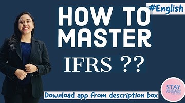 How to master IFRS and Ind AS -English || By CA Swati Gupta || Check Description box