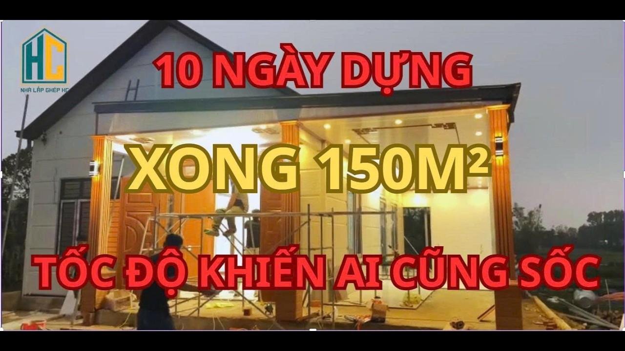 10 Ngày Dựng Xong 150m² – Tốc Độ Khiến Ai Cũng Sốc