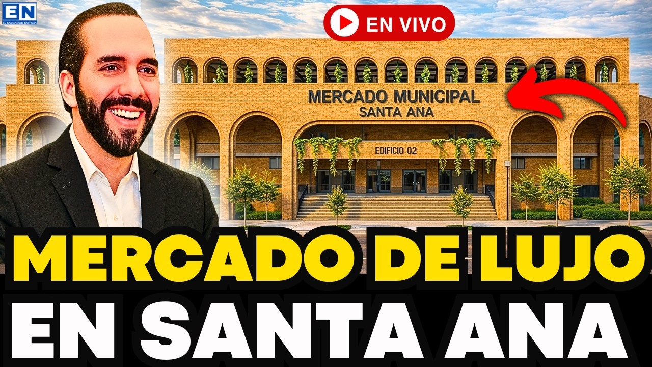 MEGA INVERSION EN MERCADO DE SANTA ANA EL SALVADOR