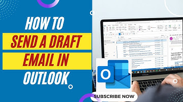 How to Send a Draft Email in Outlook (2022)