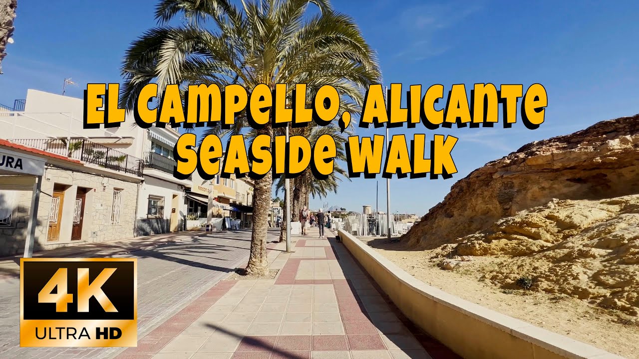 El Campello, Alicante: Seaside Walk in 4K (January  2024)
