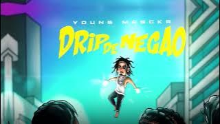 Drip de Negão 1 e 2