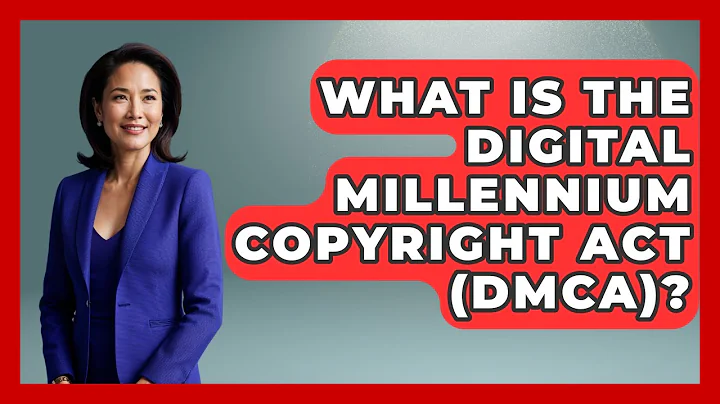 What Is The Digital Millennium Copyright Act (DMCA)? - Law Enforcement Insider