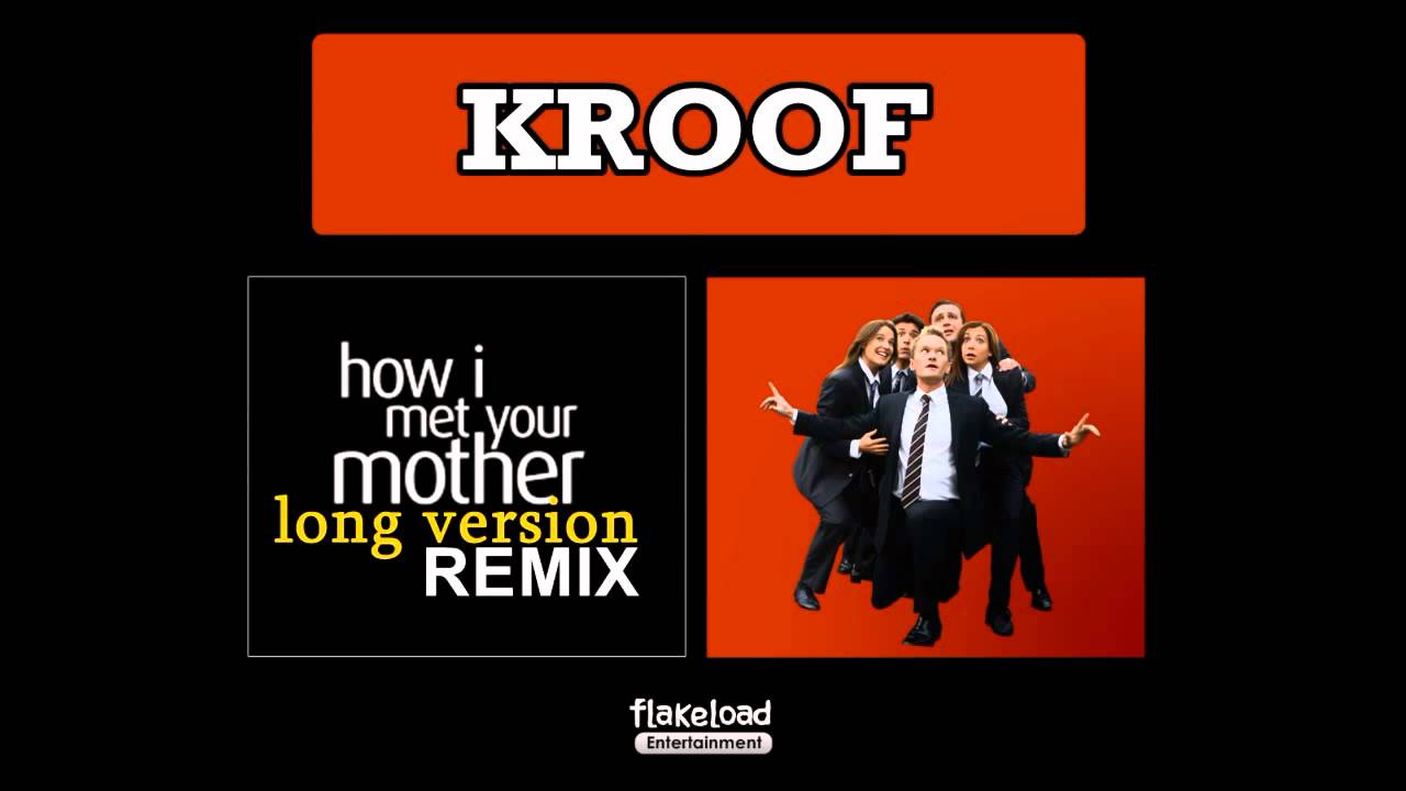 How I met your mother Theme (Long Version Remix) YouTube