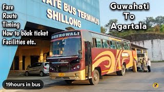 Guwahati to Agartala Bus Journey | Complete Journey Experience & Information