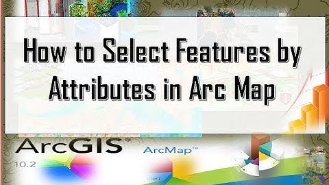 How to Select Features by Attributes in ArcMap Tutorial | 2019| Tutorial 22  | #TechwithFun