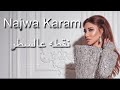 Najwa Karam No2ta 3al Sater Lyrics Video 2023 4K نجوى كرم تقطه عالسطر كلمات Najwa Karam No2ta 3al Sater Lyrics Video 2023 4K نجوى كرم تقطه عالسطر كلمات